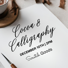  Cocoa + Calligraphy / Sunday 12.10 @ 2pm