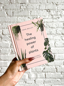  The Healing Power of Plants